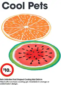 Coles Pets Unlimited Fruit Shaped Cooling Mat D offer