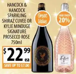 Supabarn Hancock & hancock sparkling shiraz cuvee or kylie minouge signature prosecco rose offer
