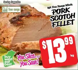 Farmer Jack's Pork scotch fillet offer