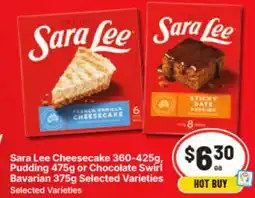 IGA Sara Lee Cheesecake , Pudding or Chocolate Swirl Bavarian offer