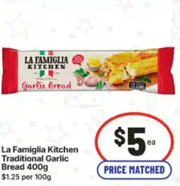IGA La Famiglia Kitchen Traditional Garlic Bread offer