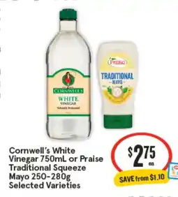 IGA Cornwell's White Vinegar 750mL or Praise Traditional Squeeze Mayo offer