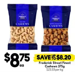 Drakes Frederick street finest cashews offer
