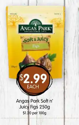 Spudshed Angas Park Soft n' Juicy Figs 250g offer