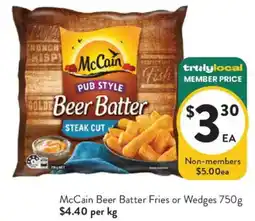 Foodworks McCain Beer Batter Fries or Wedges offer