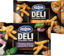 IGA Birds Eye Deli Chips, French Fries or Roast Potatoes 600g Selected Varieties offer