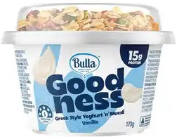 IGA Bulla Goodness Greek Style Yogurt ‘n’ Muesli Selected Varieties offer