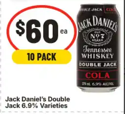 IGA Jack Daniel's Double Jack 6.9% Varieties offer