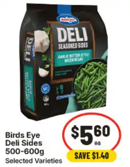 IGA Birds eye deli sides 500-600g offer