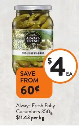 Foodworks Always fresh baby cucumbers offer