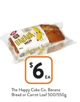 Foodworks The happy cake co. banana bread or carrot loaf offer