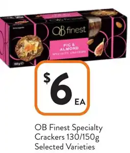 Foodworks Ob finest specialty crackers offer