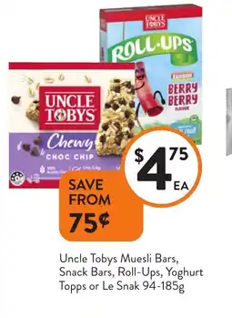 Foodworks Uncle Tobys Muesli Bars, Snack Bars, Roll-Ups, Yoghurt Topps or Le Snak offer