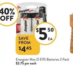 Foodworks Energizer max d e95 batteries offer