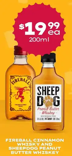 Thirsty Camel Fireball cinnamon whisky and sheepdog peanut butter whiskey offer