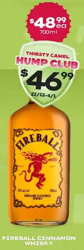 Thirsty Camel Fireball cinnamon whisky offer