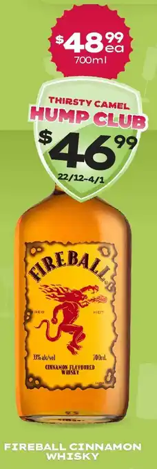 Thirsty Camel Fireball cinnamon whisky offer