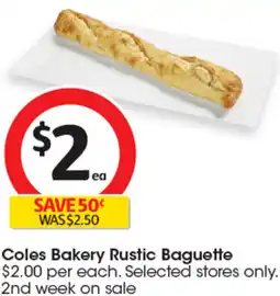 Coles Coles Bakery Rustic Baguette offer