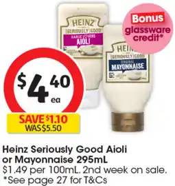 Coles Heinz Seriously Good Aioli or Mayonnaise offer