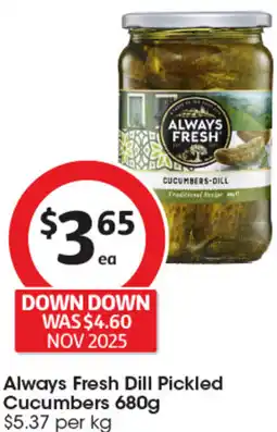 Coles Always Fresh Dill Pickled Cucumbers offer
