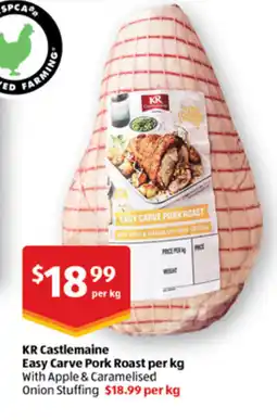 ALDI Kr castlemaine easy carve pork roast per kg with apple & caramelised onion stuffing offer