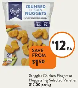 Foodworks Steggles Chicken Fingers or Nuggets offer