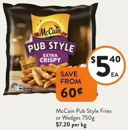 Foodworks McCain Pub Style Fries or Wedges offer