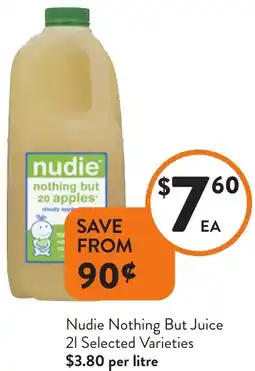 Foodworks Nudie Nothing But Juice offer