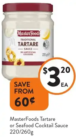 Foodworks MasterFoods Tartare or Seafood Cocktail Sauce offer