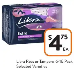 Foodworks Libra Pads or Tampons offer