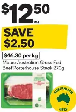 Woolworths Macro Australian Grass Fed Beef Porterhouse Steak offer