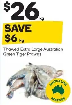 Woolworths Thawed Extra Large Australian Green Tiger Prawns offer