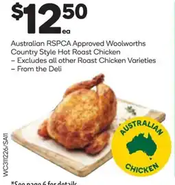 Woolworths Australian RSPCA Approved Woolworths Country Style Hot Roast Chicken offer