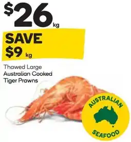 Woolworths Thawed Large Australian Cooked Tiger Prawns offer