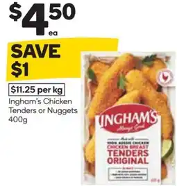 Woolworths Ingham's Chicken Tenders or Nuggets offer