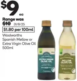 Woolworths Woolworths Spanish Mellow or Extra Virgin Olive Oil offer