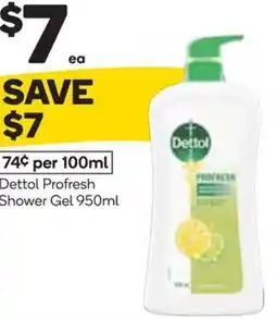 Woolworths Dettol Profresh Shower Gel offer