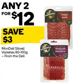 Woolworths MonDeli Sliced Varieties - From the Deli offer