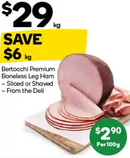 Woolworths Bertocchi Premium Boneless Leg Ham offer