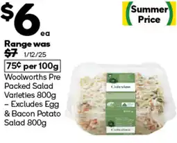 Woolworths Woolworths Pre Packed Salad Varieties offer