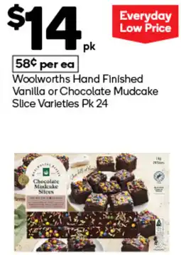 Woolworths Woolworths Hand Finished Vanilla or Chocolate Mudcake Slice Varieties offer