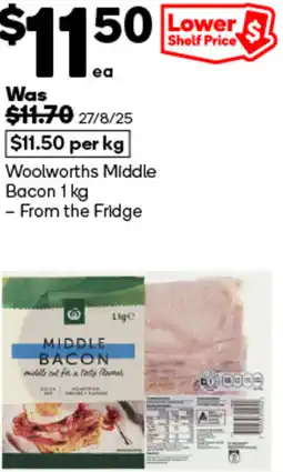 Woolworths Woolworths Middle Bacon offer