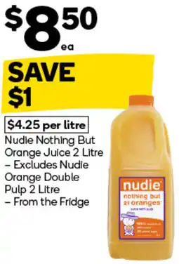 Woolworths Nudie Nothing But Orange Juice offer