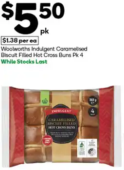 Woolworths Woolworths Indulgent Caramelised Biscuit Filled Hot Cross Buns offer
