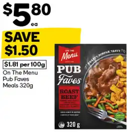 Woolworths On The Menu Pub Faves Meals offer