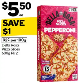 Woolworths Della Rosa Pizza Slices offer