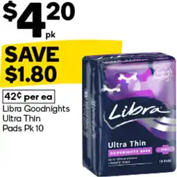 Woolworths Libra Goodnights Ultra Thin Pads offer