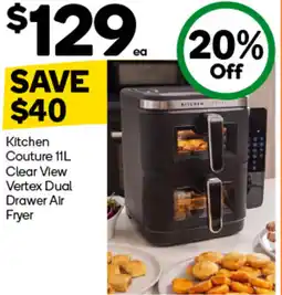 Woolworths Kitchen Couture Clear View Vertex Dual Drawer Air Fryer offer