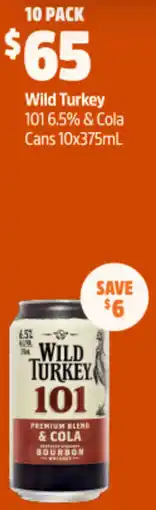 Woolworths Wild Turkey 101 6.5% & Cola Cans offer