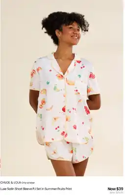 Myer CHLOE & LOLA Luxe Satin Short Sleeve PJ Set in Summer Fruits Print offer